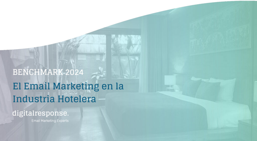 BENCHMARK 2024: El email marketing en la industria hotelera